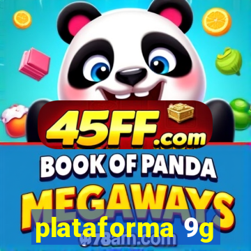 plataforma 9g